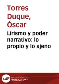 Lirismo y poder narrativo: lo propio y lo ajeno