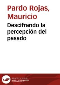 Descifrando la percepción del pasado