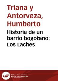 Historia de un barrio bogotano: Los Laches