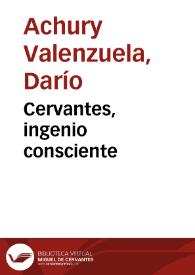 Cervantes, ingenio consciente