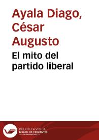 El mito del partido liberal