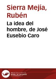 La idea del hombre, de José Eusebio Caro