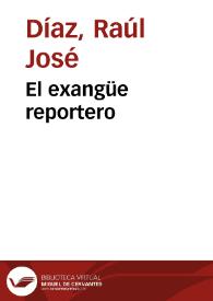 El exangüe reportero