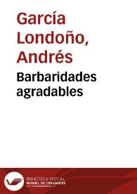 Barbaridades agradables