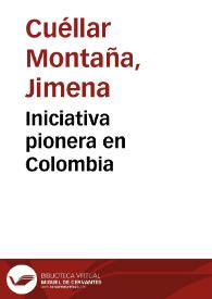 Iniciativa pionera en Colombia