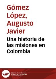 Una historia de las misiones en Colombia