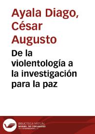 De la violentología a la investigación para la paz