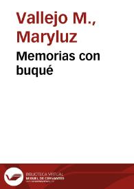 Memorias con buqué