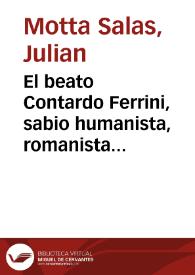 El beato Contardo Ferrini, sabio humanista, romanista y santo