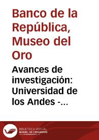 Avances de investigación: Universidad de los Andes - Centre National De La Recherche Scientifique De Francia (C.N.R.S.)  Programa de etnolingüística para graduados E. P. C.  Resumen de áreas de trabajo• Resultados obtenidos