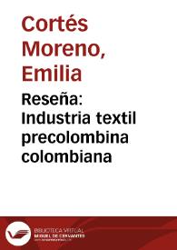 Reseña: Industria textil precolombina colombiana