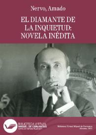 El diamante de la inquietud : novela inédita