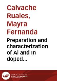 Preparation and characterization of Al and In doped ZnO nanorods by solvothermal method = Preparación y caracterización de ZnO nanorods dopados con Al e In por medio del método solvotermal