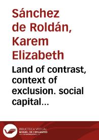 Land of contrast, context of exclusion. social capital in policy formulation: Valle del Cauca – Colombia, 1998-2008 = Tierra de contrastes, contexto de exclusión. el capital social en la formulación de políticas: Valle del Cauca-Colombia 1998-2008