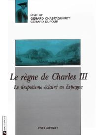 Le règne de Charles III : le despotisme éclairé en Espagne