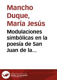 Modulaciones simbólicas en la poesía de San Juan de la Cruz