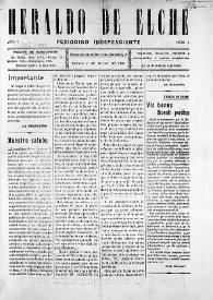 Heraldo de Elche :  Periódico Independiente. Núm. 1, 4 de mayo de 1907