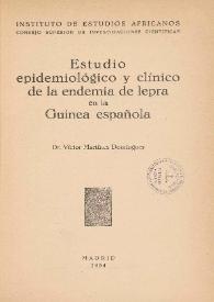 Estudio epidemiológico y clínico de la endemia de lepra en la Guinea española