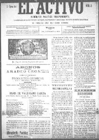 El Activo : Periódico Político Independiente y Defensor de los Intereses Morales, Materiales y Agrícolas de este Distrito Electoral. Núm. 21, 15 de octubre de 1899