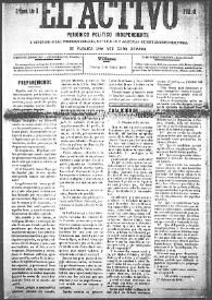 El Activo : Periódico Político Independiente y Defensor de los Intereses Morales, Materiales y Agrícolas de este Distrito Electoral. Núm. 41, 4 de marzo de 1900