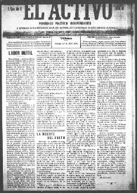 El Activo : Periódico Político Independiente y Defensor de los Intereses Morales, Materiales y Agrícolas de este Distrito Electoral. Núm. 48, 22 de abril de 1900