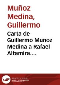 Carta de Guillermo Muñoz Medina a Rafael Altamira. Santiago de Chile, 6 de noviembre de 1909