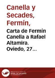 Carta de Fermín Canella a Rafael Altamira. Oviedo, 27 de diciembre de 1909