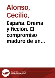 España. Drama y ficción. El compromiso maduro de un repatriado (1961-65)