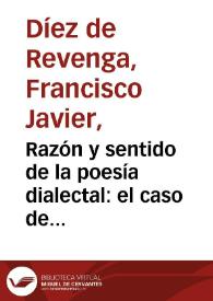 Razón y sentido de la poesía dialectal: el caso de Vicente Medina