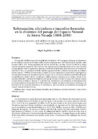 Reforestación, silvicultura e incendios forestales en la dinámica del paisaje del Espacio Natural de Sierra Nevada (1881-2018)