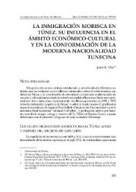 La inmigración morisca en Túnez. Su influencia en el ámbito económico-cultural y en la conformación de la moderna nacionalidad tunecina
