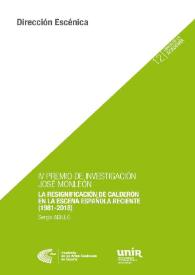 La resignificación de Calderón en la escena española reciente (1981-2018)