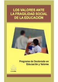 Los valores ante la fragilidad social de la educación