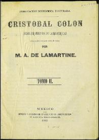 Cristóbal Colón: descubrimiento de las Américas. Tomo II