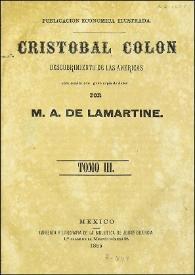 Cristóbal Colón: descubrimiento de las Américas. Tomo III