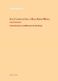 Los Castellví en la Baja Edad Media valenciana: generaciones y semblanzas de un linaje