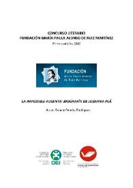 La imposible ausente: biografía de Josefina Plá [Primer premio del Concurso Literario]