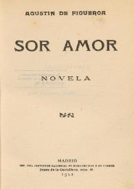 Sor amor. Novela