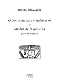 Quién te ha visto y quién te ve y sombra de lo que eras. (Auto sacramental)