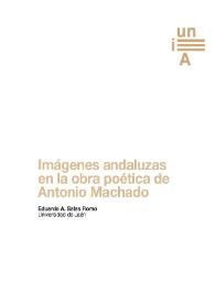 Imágenes andaluzas en la obra poética de Antonio Machado