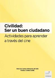 Civilidad: Ser un buen ciudadano. Actividades para aprender a través del cine