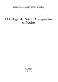 El Colegio de Niños Desamparados de Madrid