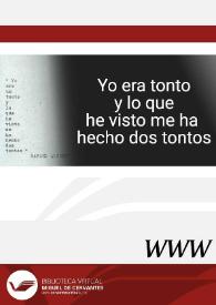 Yo era un tonto y lo que he visto me ha hecho dos tontos (1974) [Ficha de espectáculo] 