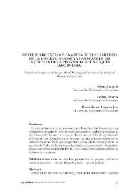 Entre resistencias y cambios: el tratamiento de la violencia contra las mujeres en la justicia de la Provincia del Neuquén (Argentina) 
