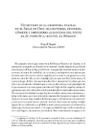 Vicisitudes de la escritura teatral en el Siglo de Oro: dramaturgo, censores cómicos e impresores alrededor del texto de 