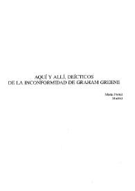 Aquí y allí, deícticos de la inconformidad de Graham Greene