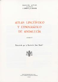 Atlas lingüístico y etnográfico de Andalucía. Tomo IV. El tiempo, topografía y naturaleza del terreno, oficios, el mar