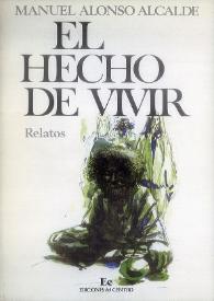 El hecho de vivir. Relatos