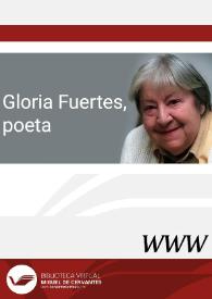 Gloria Fuertes, poeta