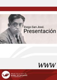 Diego San José. Presentación